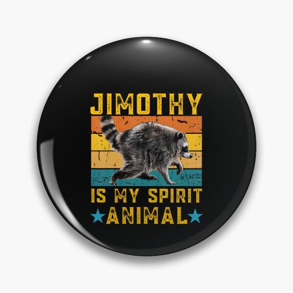 Item preview, Jimothy Raccoon Is My Spirit Animal Meme designed and sold by ChaosColorCo.