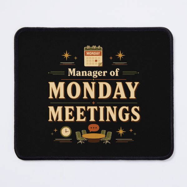 Item preview, Manager of Monday Meetings | Funny Office Humor Retro Typography designed and sold by Irene Catchmind.