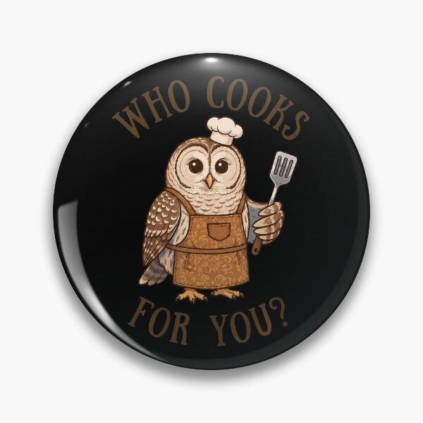 Item preview, Who Cooks For You Owl Bird Pun Chef Cute Cooking designed and sold by ripgoatclothing.