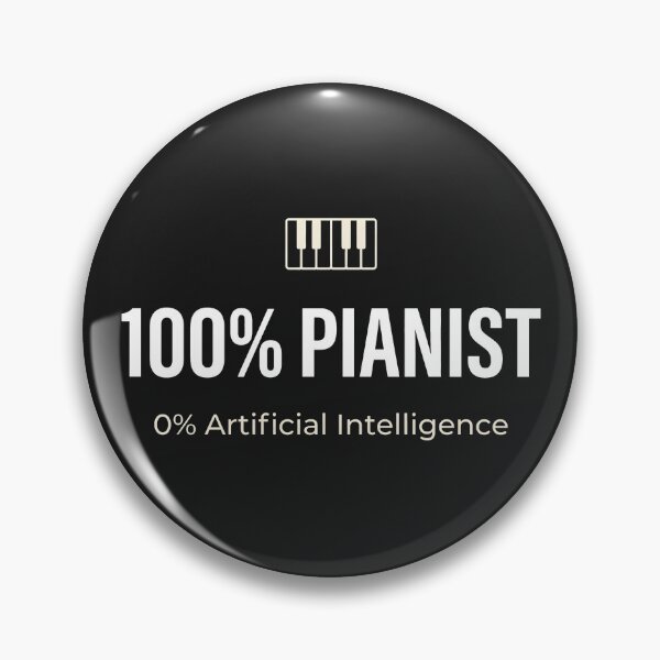 Item preview, 100% Pianist 0% AI - Acoustic Piano Musician Minimalist Gift designed and sold by SplashTastic.