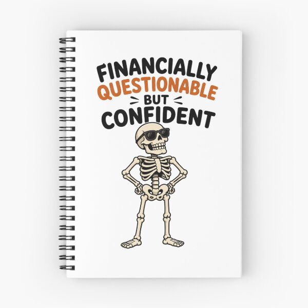 Item preview, Financially questionable BUT confident Proud skeleton designed and sold by vecart34.