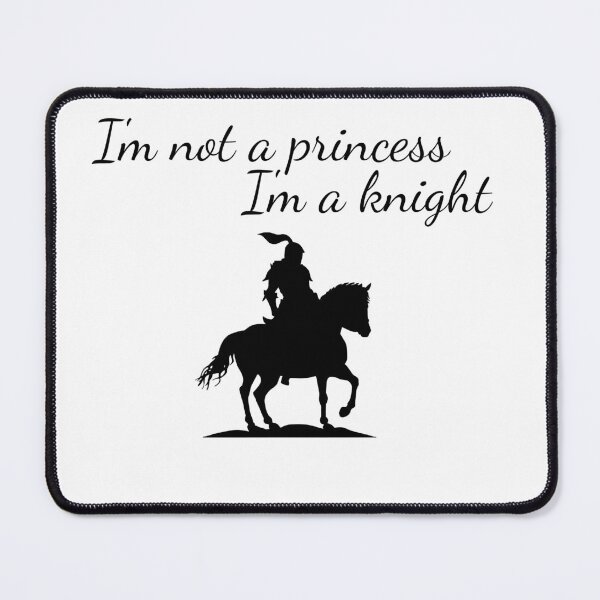 Item preview, I'm not a princess I'm a knight designed and sold by SlimyFish.