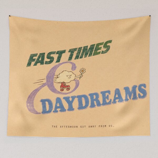 Item preview, FAST TIMES & DAYDREAMS designed and sold by BetterDaysDept.