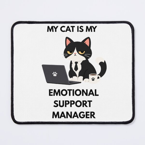 Item preview, My Cat Is My Emotional Support Manager Funny Cat Office Sticker designed and sold by Savage Cat Quotes.