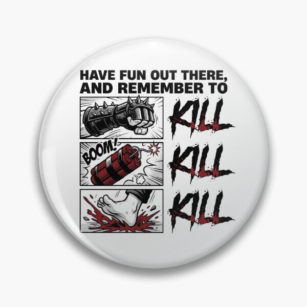 Item preview, Remember to Kill Kill Kill  designed and sold by AdyKurniawan.