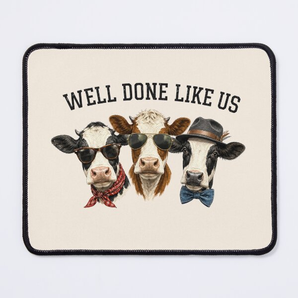 Item preview, Well Done Like Us Funny Cool Cows Western designed and sold by Yellowriversss.