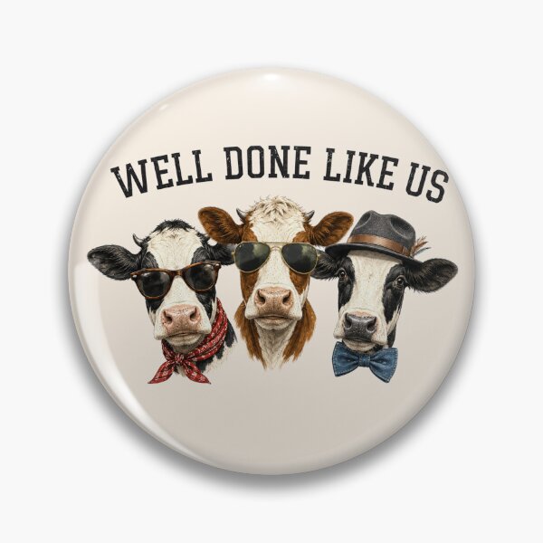 Item preview, Well Done Like Us Funny Cool Cows Western designed and sold by Yellowriversss.