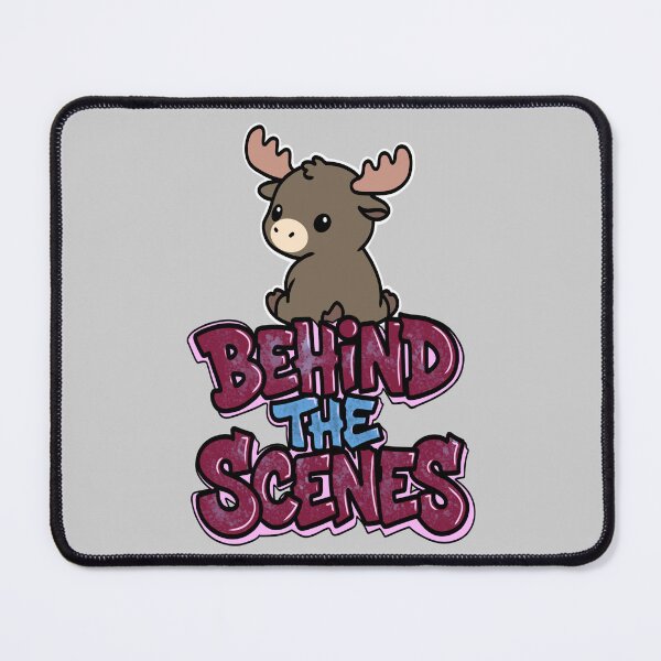 Item preview, Moose from behind with the inscription "Behind The Scenes" designed and sold by Tinkalvo.