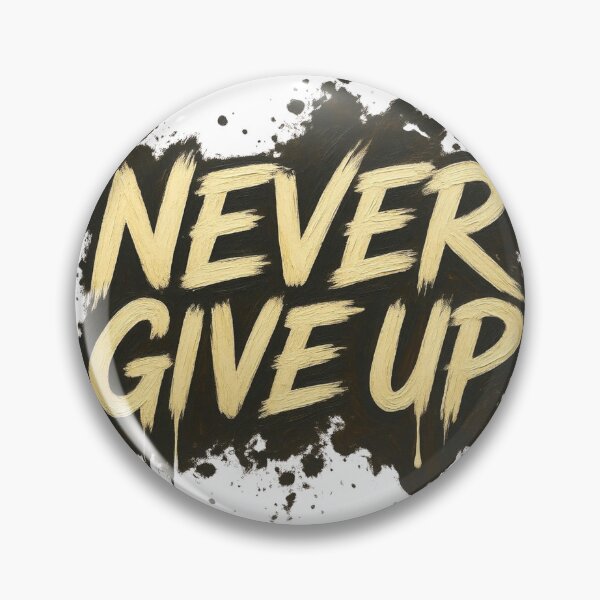 Item preview, Never Give Up Bold Motivational Typography Graphic Sticker  designed and sold by zenithdecalco.