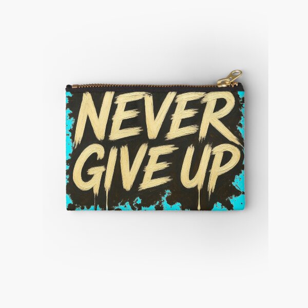 Item preview, Never Give Up Bold Motivational Typography Graphic Sticker  designed and sold by zenithdecalco.