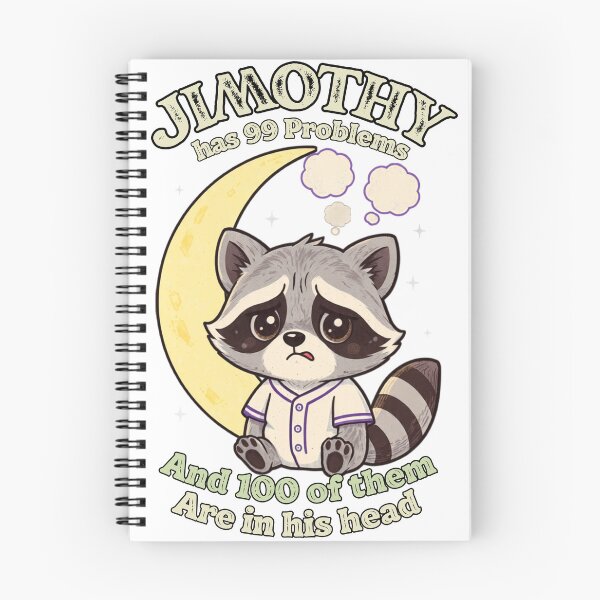 Item preview, Jimothy Has 99 Problems And 100 Are In His Head Funny Raccoon Overthinking Shirt   designed and sold by BellabdO.