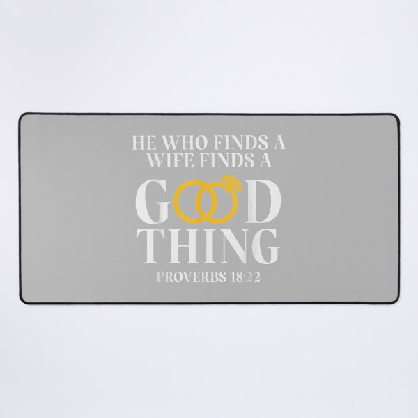 Item preview, He Who Finds A Wife Finds A Good Thing Husband Gifts designed and sold by mjohnson9.