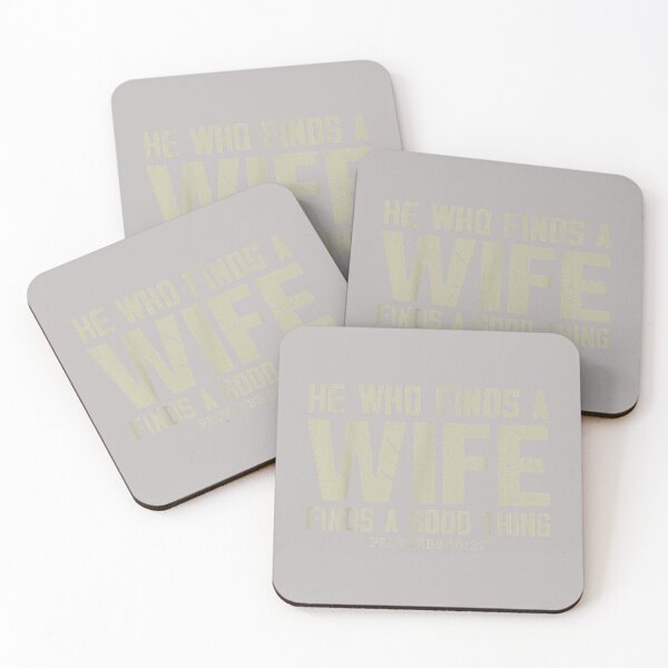 Item preview, He Who Finds A Wife Finds A Good Thing Proverbs 18 22 designed and sold by mjohnson9.