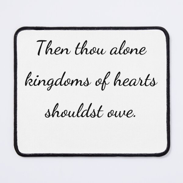 Item preview, “Then thou alone kingdoms of hearts shouldst owe.” - handwriting black designed and sold by ariksworld.