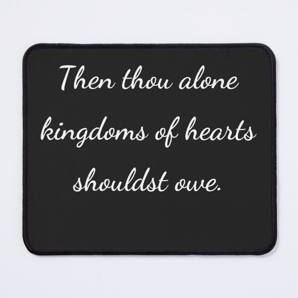Item preview, “Then thou alone kingdoms of hearts shouldst owe.” - handwriting white designed and sold by ariksworld.