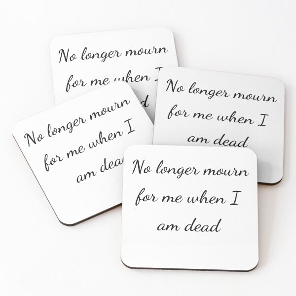 Item preview, “No longer mourn for me when I am dead” - handwriting black designed and sold by ariksworld.