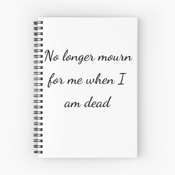Item preview, “No longer mourn for me when I am dead” - handwriting black designed and sold by ariksworld.