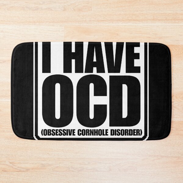Item preview, I have OCD (Obsessive Cornhole Disorder) designed and sold by Dondonmart.