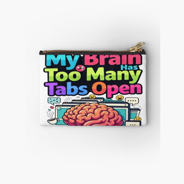Item preview, My Brain Has Too Many Tabs Open | Funny Overthinking & Mental Chaos T-Shirt | Multitasking, Work & Tech Humor Gift designed and sold by Sushikidsntod.