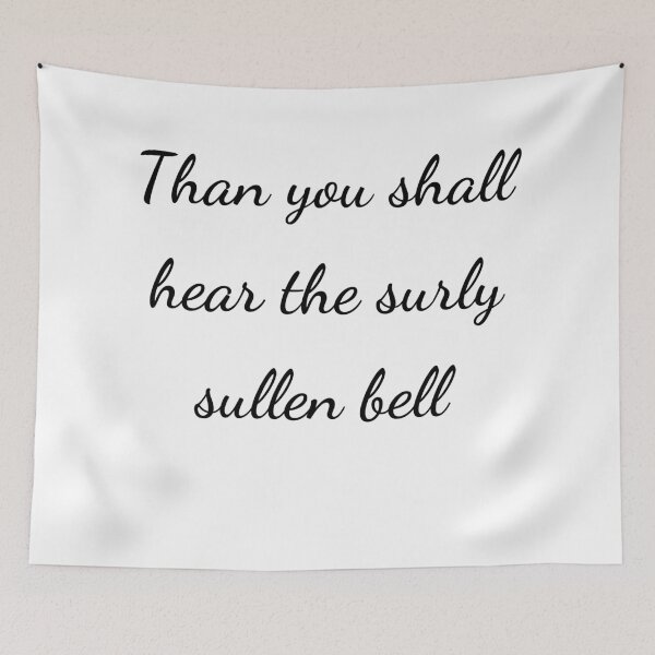 Item preview, “Than you shall hear the surly sullen bell” - handwriting black designed and sold by ariksworld.