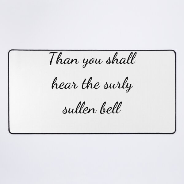 Item preview, “Than you shall hear the surly sullen bell” - handwriting black designed and sold by ariksworld.