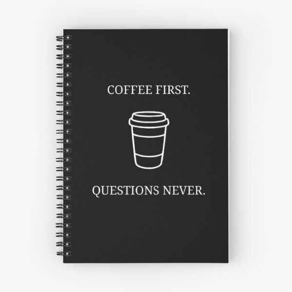 Item preview, Coffee First Questions Never Minimalist Funny Parody designed and sold by Mircea786.