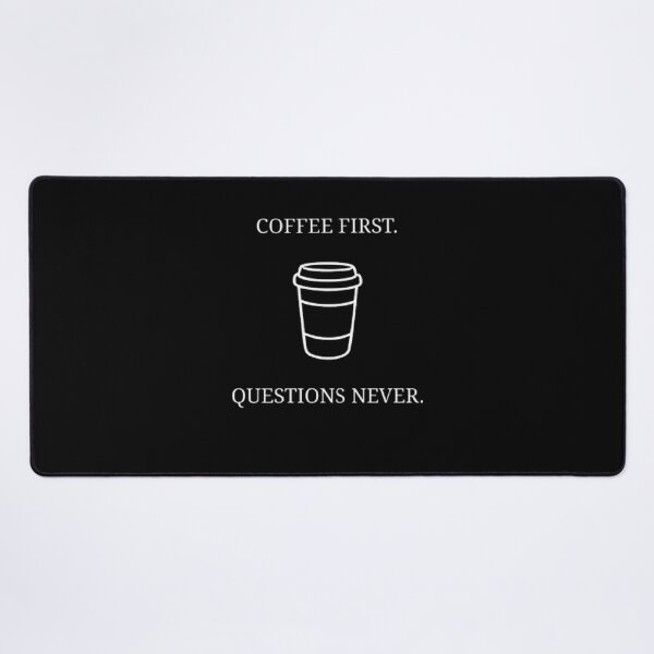 Item preview, Coffee First Questions Never Minimalist Funny Parody designed and sold by Mircea786.