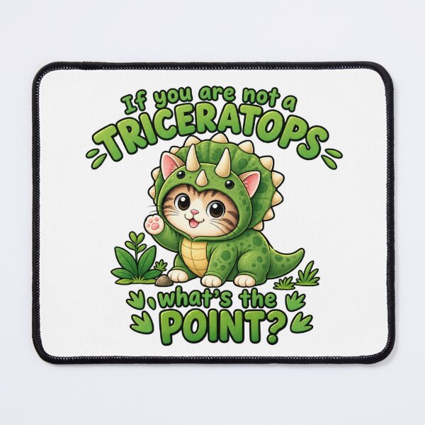 Item preview, If You Are Not A Triceratops What's The Point - Cute Dinosaur Pun designed and sold by RaulWeirdAndFun.