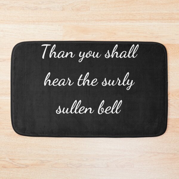 Item preview, “Than you shall hear the surly sullen bell” - handwriting white designed and sold by ariksworld.
