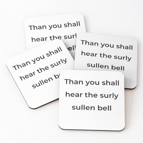Item preview, “Than you shall hear the surly sullen bell” - print black designed and sold by ariksworld.