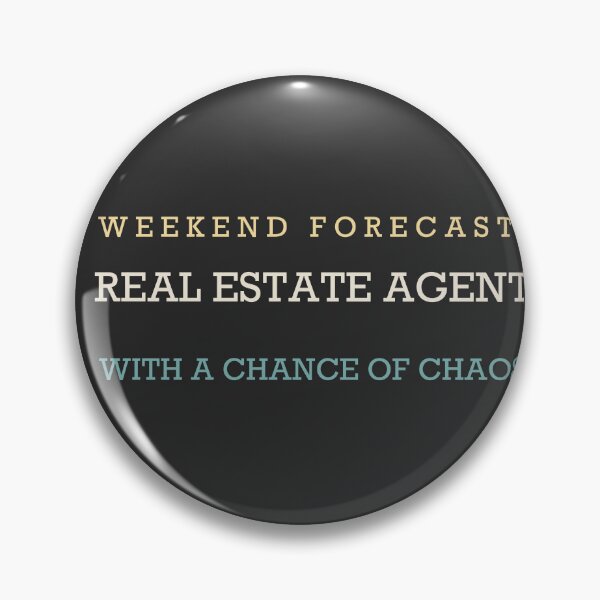 Item preview, Weekend Forecast: Real Estate Agent With A Chance Of Chaos - Real Estate Agent designed and sold by RetroThreadWorks.