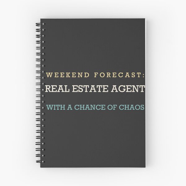 Item preview, Weekend Forecast: Real Estate Agent With A Chance Of Chaos - Real Estate Agent designed and sold by RetroThreadWorks.