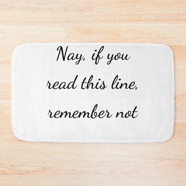 Item preview, “Nay, if you read this line, remember not” - handwriting black designed and sold by ariksworld.