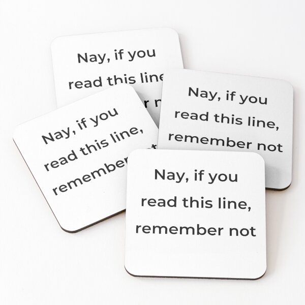 Item preview, “Nay, if you read this line, remember not” - print black designed and sold by ariksworld.