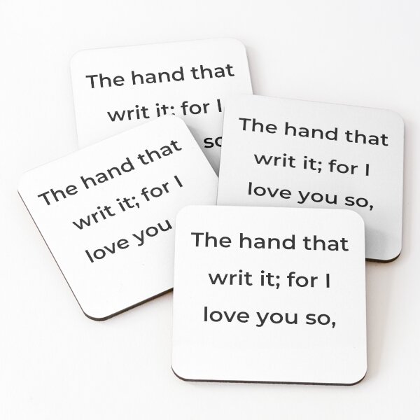 Item preview, “The hand that writ it; for I love you so,” - print black designed and sold by ariksworld.