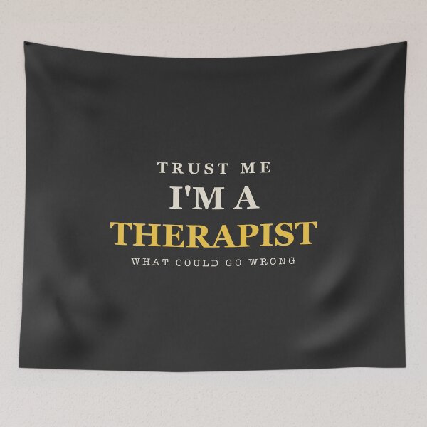 Item preview, Trust Me I'm A Therapist - Therapist designed and sold by RetroThreadWorks.