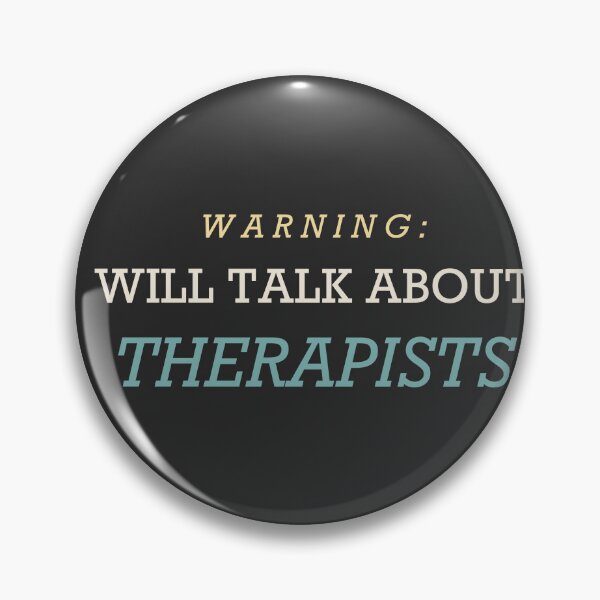 Item preview, Warning: Will Talk About Therapists - Therapist designed and sold by RetroThreadWorks.