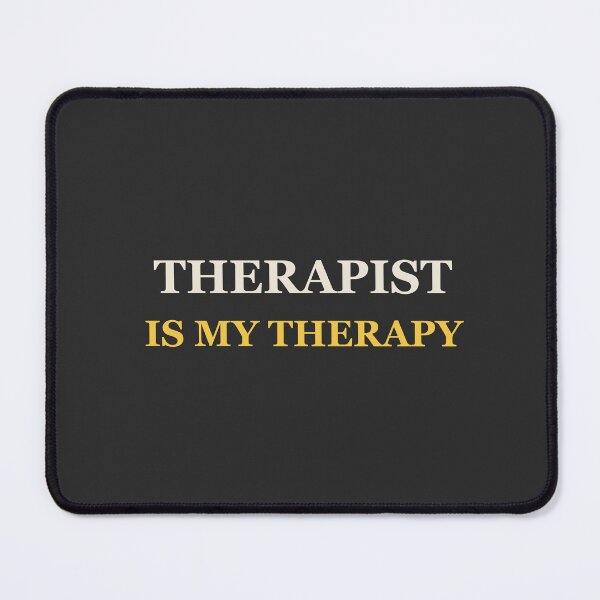 Item preview, Therapist Is My Therapy - Therapist designed and sold by RetroThreadWorks.