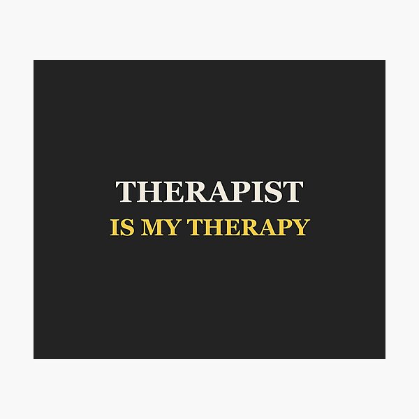 Item preview, Therapist Is My Therapy - Therapist designed and sold by RetroThreadWorks.