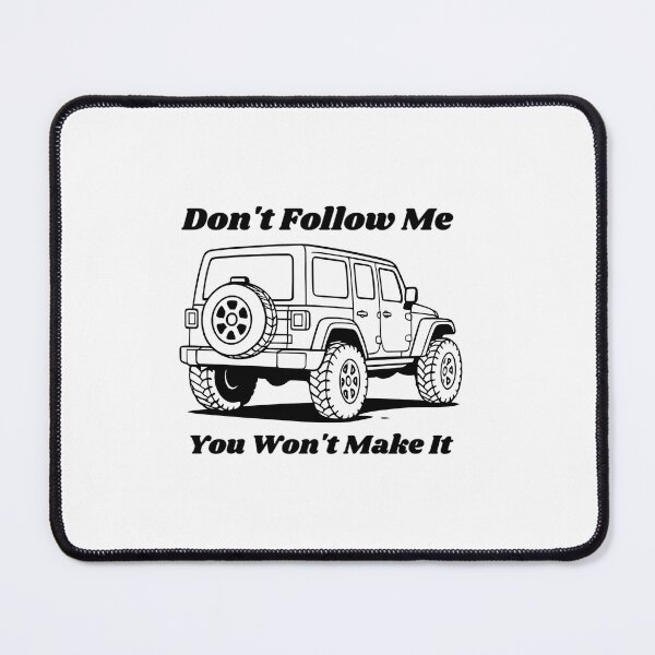 Item preview, Dont Follow Me You Wont Make It designed and sold by Jaime-Key.