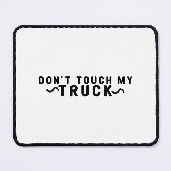 Item preview, Dont Touch My Truck Sticker designed and sold by Jaime-Key.