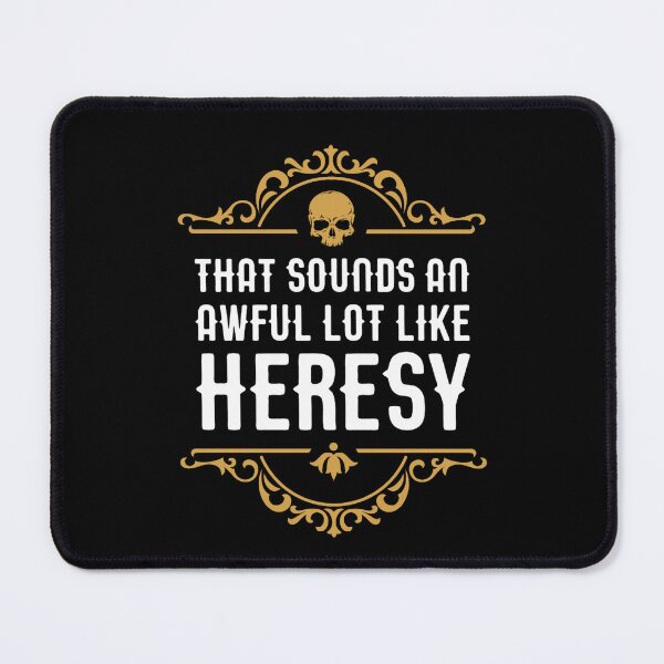 Item preview, awful lot like heresy funny wargaming meme designed and sold by DanALittle7.