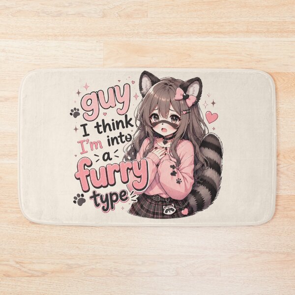 Item preview, Guy I Think I'm Into A Furry Type Anime Raccoon Girl designed and sold by Yellowriversss.