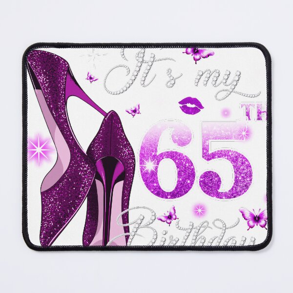 Item preview, It's My 65th Birthday Woman Celebration designed and sold by GideonIronwood.
