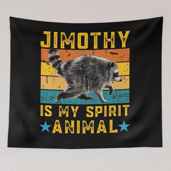 Item preview, Jimothy Raccoon Is My Spirit Animal Meme designed and sold by DavidThe1.