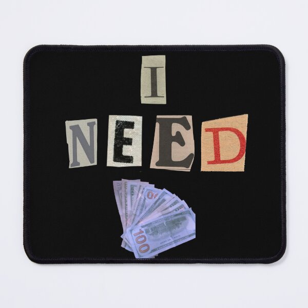 Item preview, I Need Money | Funny Relatable Graphic T-Shirt designed and sold by FuzzDrive.