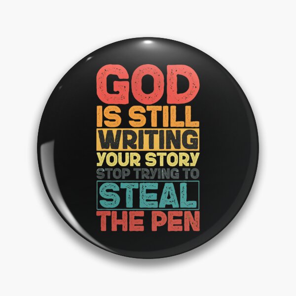 Item preview, God Is Still Writing Your Story Steal Pen designed and sold by Manningh7.