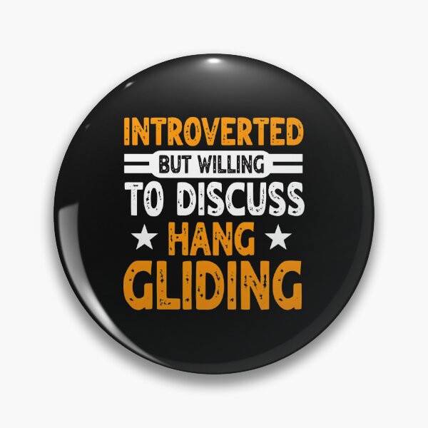 Item preview, Introverted Hang Gliding Enthusiast Funny Text Design designed and sold by Manningh7.