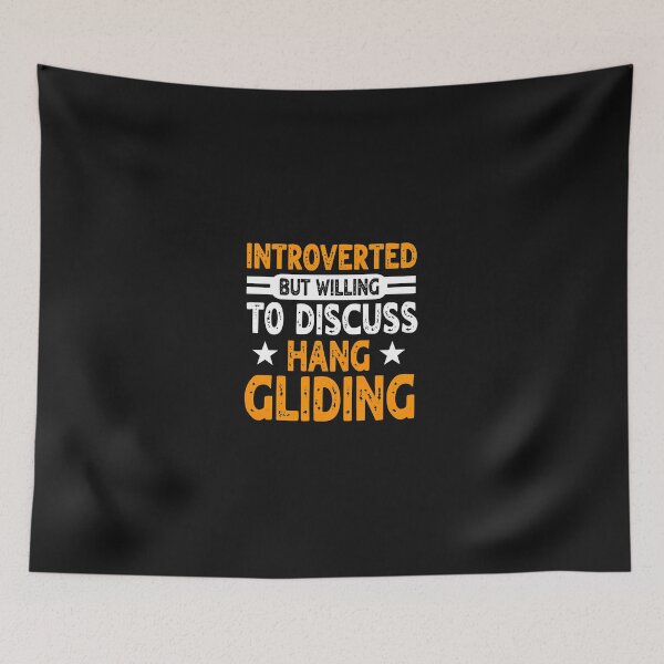 Item preview, Introverted Hang Gliding Enthusiast Funny Text Design designed and sold by Manningh7.