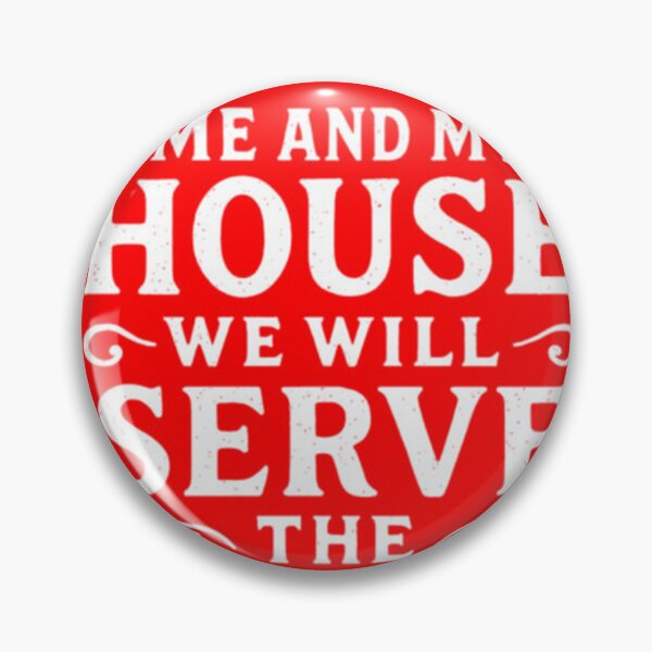 Item preview, Joshua 24 15 As For Me And My House We Will Serve designed and sold by Igor B M.